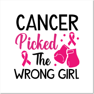 Cancer picked the wrong girl! Posters and Art